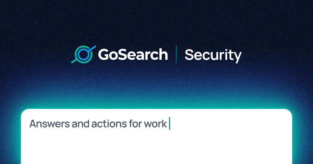 GoSearch | Secure Enterprise Search + Security Protocols